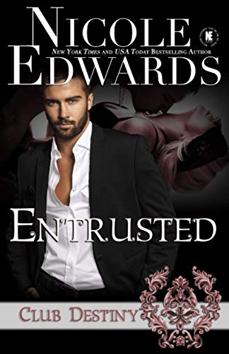Stock image for Entrusted - A Club Destiny Novella for sale by Save With Sam