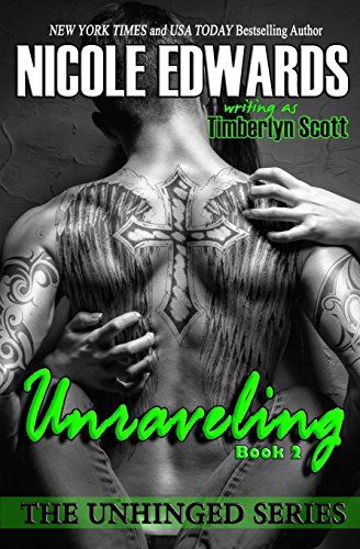 9781939786333: Unraveling - Unhinged Book 2: The Unhinged Series: Volume 2
