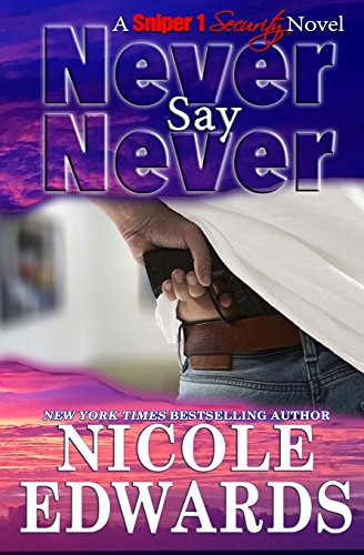 Beispielbild fr Never Say Never (Sniper 1 Security) zum Verkauf von SecondSale