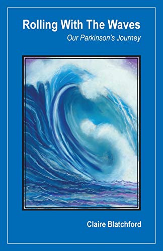 Stock image for Rolling with the Waves: Our Parkinson's Journey for sale by ThriftBooks-Dallas