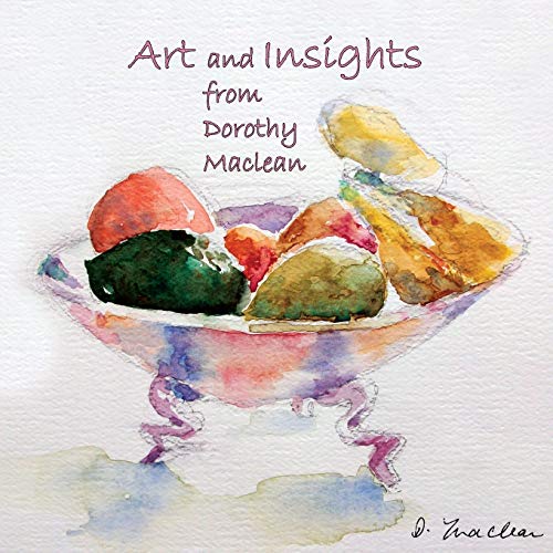 Stock image for Art and Insights from Dorothy Maclean for sale by Big River Books