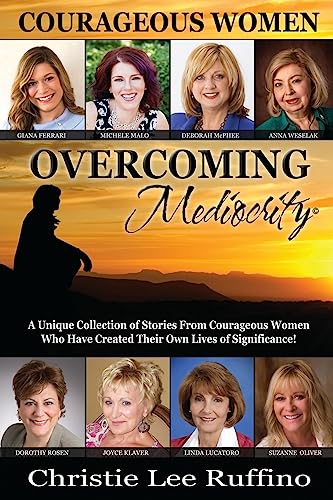Stock image for Overcoming Mediocrity: Courageous Women for sale by Wonder Book