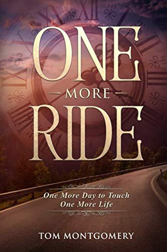 Beispielbild fr One More Ride: One More Day to Touch One More Life zum Verkauf von SecondSale