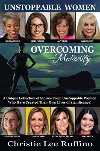 Stock image for Overcoming Mediocrity - Unstoppable Women for sale by Orion Tech