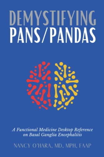 Beispielbild fr Demystifying PANS/PANDAS: A Functional Medicine Desktop Reference on Basal Ganglia Encephalitis zum Verkauf von Book Deals