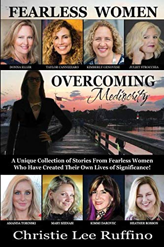 9781939794284: Overcoming Mediocrity - Fearless Women