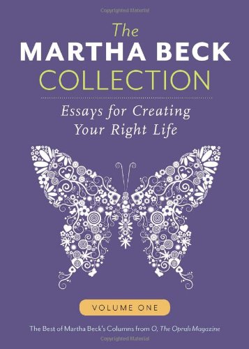 Imagen de archivo de Martha Beck Collection: Essays for Creating Your Right Life, Volume One a la venta por SecondSale