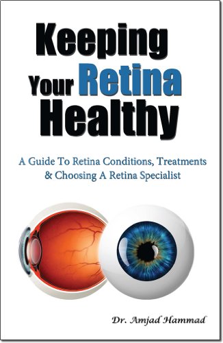 9781939795045: Keeping Your Retina Healthy: A Guide To Retina Con