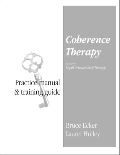 By Bruce Ecker Coherence Therapy Practice Manual and Training Guide [Spiral-bound] (9781939795236) by Bruce Ecker; Laurel Hulley