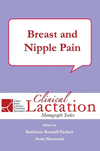Beispielbild fr Breast and Nipple Pain zum Verkauf von ThriftBooks-Atlanta