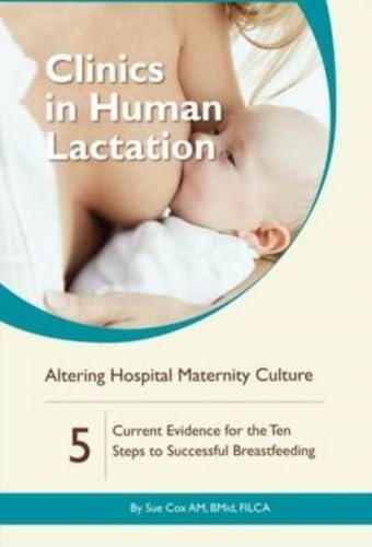 Stock image for Clinics In Human Lactation: Altering Hospital Maternity Cult for sale by GreatBookPrices