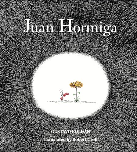 Stock image for Juan Hormiga for sale by Blackwell's