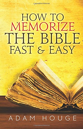 Imagen de archivo de How to Memorize the Bible Fast and Easy a la venta por ThriftBooks-Atlanta