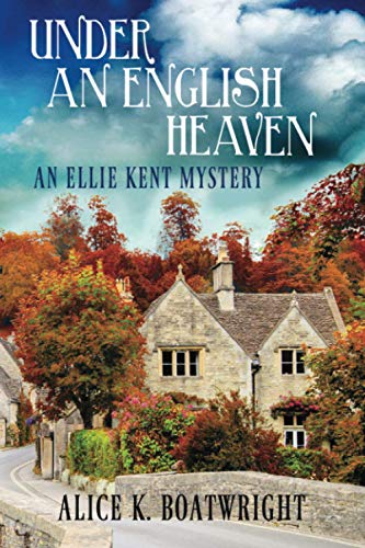 Beispielbild fr Under an English Heaven : An Ellie Kent Mystery zum Verkauf von Better World Books