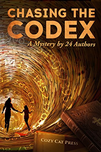 Beispielbild fr Chasing the Codex: A Mystery by 24 Authors zum Verkauf von THE SAINT BOOKSTORE