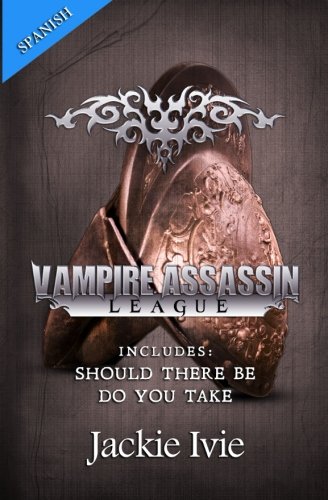Stock image for Vampire Assassin League, Spanish: Should There Be & Do You Take for sale by Lucky's Textbooks