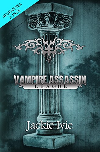 Beispielbild fr Vampire Assassin League, Aegean Sea: Hold Their Peace & to Have zum Verkauf von THE SAINT BOOKSTORE