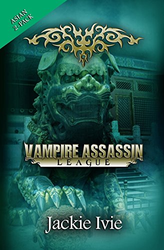 9781939820501: Vampire Assassin League, Asian: Now Or Forever & To Honor