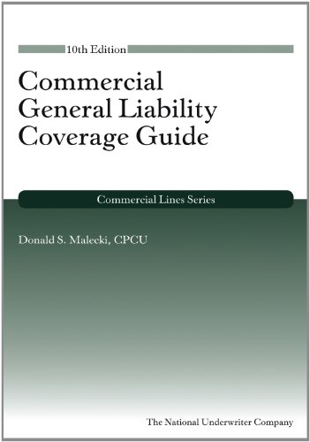 Stock image for Commercial General Liability Coverage Guide, 10th Edition (Commercial Lines Series) for sale by HPB-Red