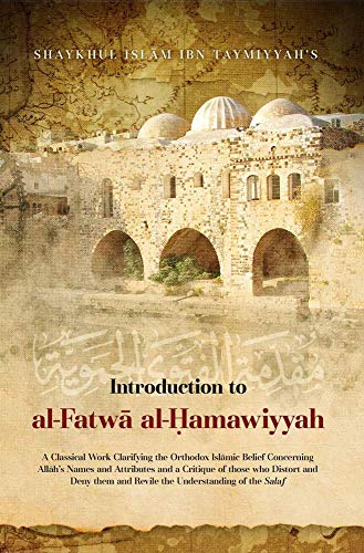 Stock image for Introduction to al-Fatwa al-Hamawiyyah for sale by ZBK Books