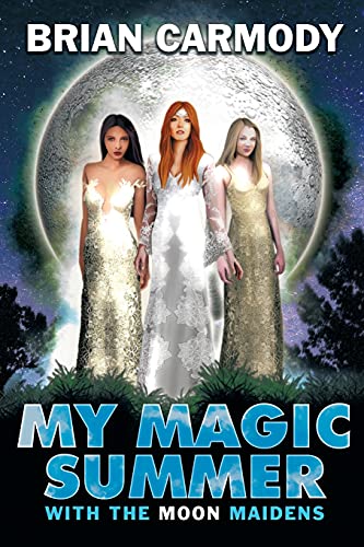 Stock image for My Magic Summer: With the Moon Maidens for sale by The Maryland Book Bank