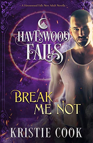 Beispielbild fr Break Me Not: A Havenwood Falls Novella zum Verkauf von Lucky's Textbooks