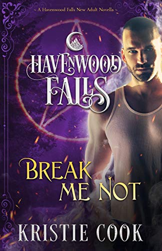 Stock image for Break Me Not: A Havenwood Falls Novella for sale by Lucky's Textbooks