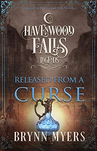 Stock image for Released From a Curse: (A Legends of Havenwood Falls Novella) for sale by Lucky's Textbooks