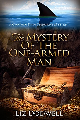 Stock image for The Mystery of the One-Armed Man: A Captain Finn Treasure Mystery (Captain Finn Treasure Mysteries) for sale by Lucky's Textbooks