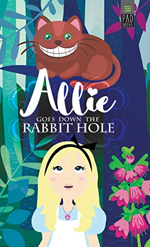 9781939866042: Allie Goes Down The Rabbit Hole