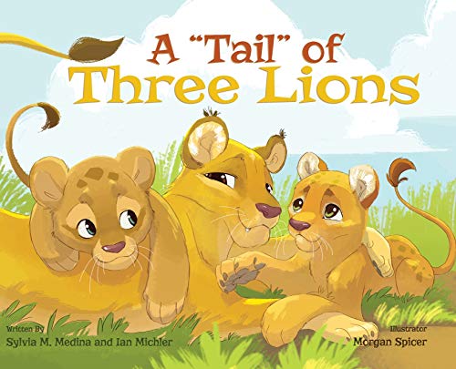 Stock image for A Tail of Three Lions for sale by HPB Inc.