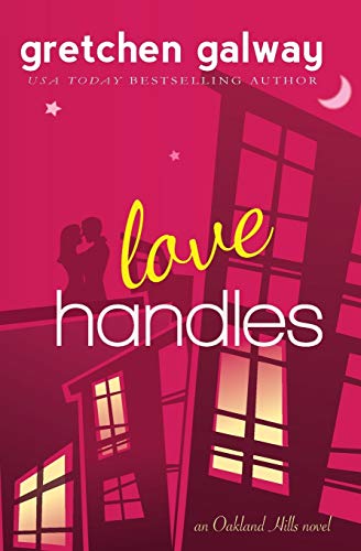 Beispielbild fr Love Handles (A Romantic Comedy) (Oakland Hills) zum Verkauf von SecondSale