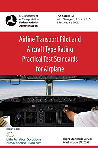 Stock image for Airline Transport Pilot and Aircraft Type Rating Practical Test Standards for Airplane FAA-S-8081-5F for sale by Lucky's Textbooks
