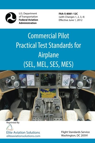 Beispielbild fr Commercial Pilot Practical Test Standards For Airplane (SEL, MEL, SES, MES) zum Verkauf von GF Books, Inc.