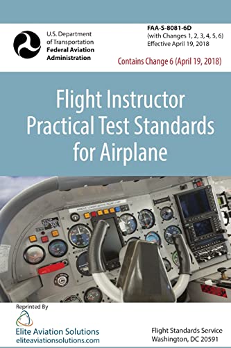 Beispielbild fr Flight Instructor Practical Test Standards For Airplane (FAA-S-8081-6D) zum Verkauf von Half Price Books Inc.