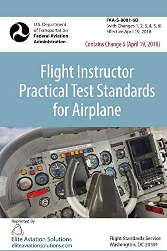 Stock image for Flight Instructor Practical Test Standards For Airplane (FAA-S-8081-6D) for sale by Half Price Books Inc.