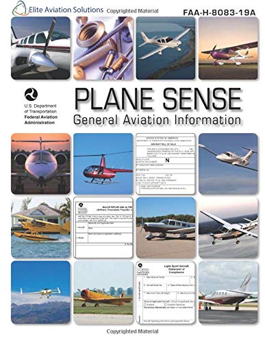 Beispielbild fr Plane Sense General Aviation Information FAA-H-8083-19A zum Verkauf von Revaluation Books