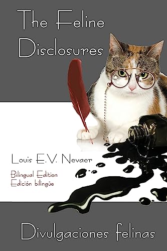 Stock-Bild f�r The Feline Disclosures / Divulgaciones Felinas