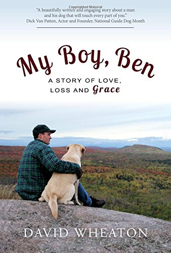Stock image for My Boy, Ben: A Story of Love, Loss and Grace for sale by SecondSale