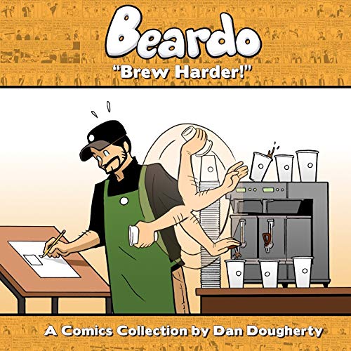 Imagen de archivo de Beardo: Brew Harder! a la venta por Blue Vase Books