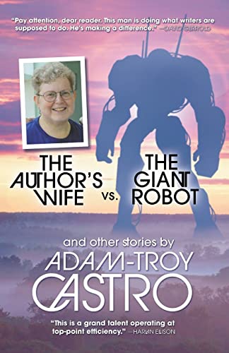 Beispielbild fr The Authors Wife vs. The Giant Robot zum Verkauf von Big River Books
