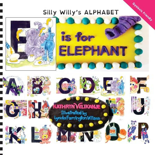 Stock image for E is for ELEPHANT (Silly Willy's ALPHABET) for sale by Lucky's Textbooks