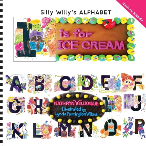Stock image for I is for ICE CREAM (Silly Willy's ALPHABET) for sale by Lucky's Textbooks
