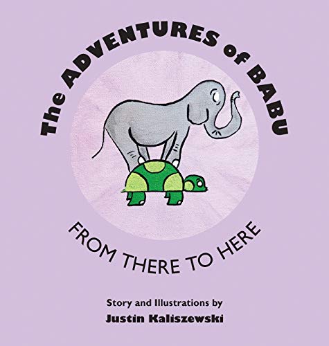 Imagen de archivo de The Adventures of Babu: From There to Here a la venta por -OnTimeBooks-