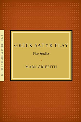 9781939926043: Greek Satyr Play: Five Studies