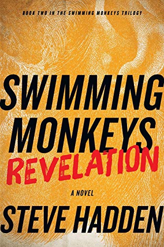Stock image for Revelation (The Second Book in The Swimming Monkeys Trilogy) for sale by Books Unplugged