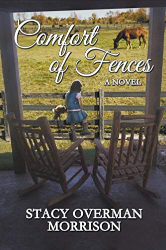 Beispielbild fr Comfort of Fences zum Verkauf von Half Price Books Inc.