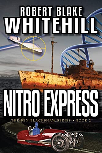 Stock image for Nitro Express (The Ben Blackshaw Series) for sale by Wonder Book