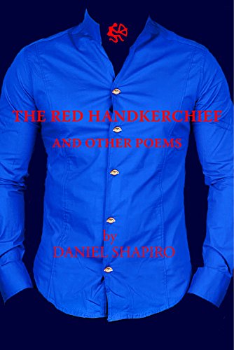 Imagen de archivo de The Red Handkerchief and Other Poems a la venta por Half Price Books Inc.