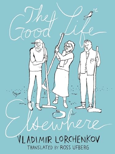 Stock image for The Good Life Elsewhere for sale by Better World Books